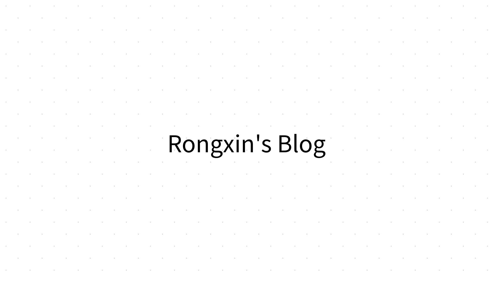 rongxin-s-blog